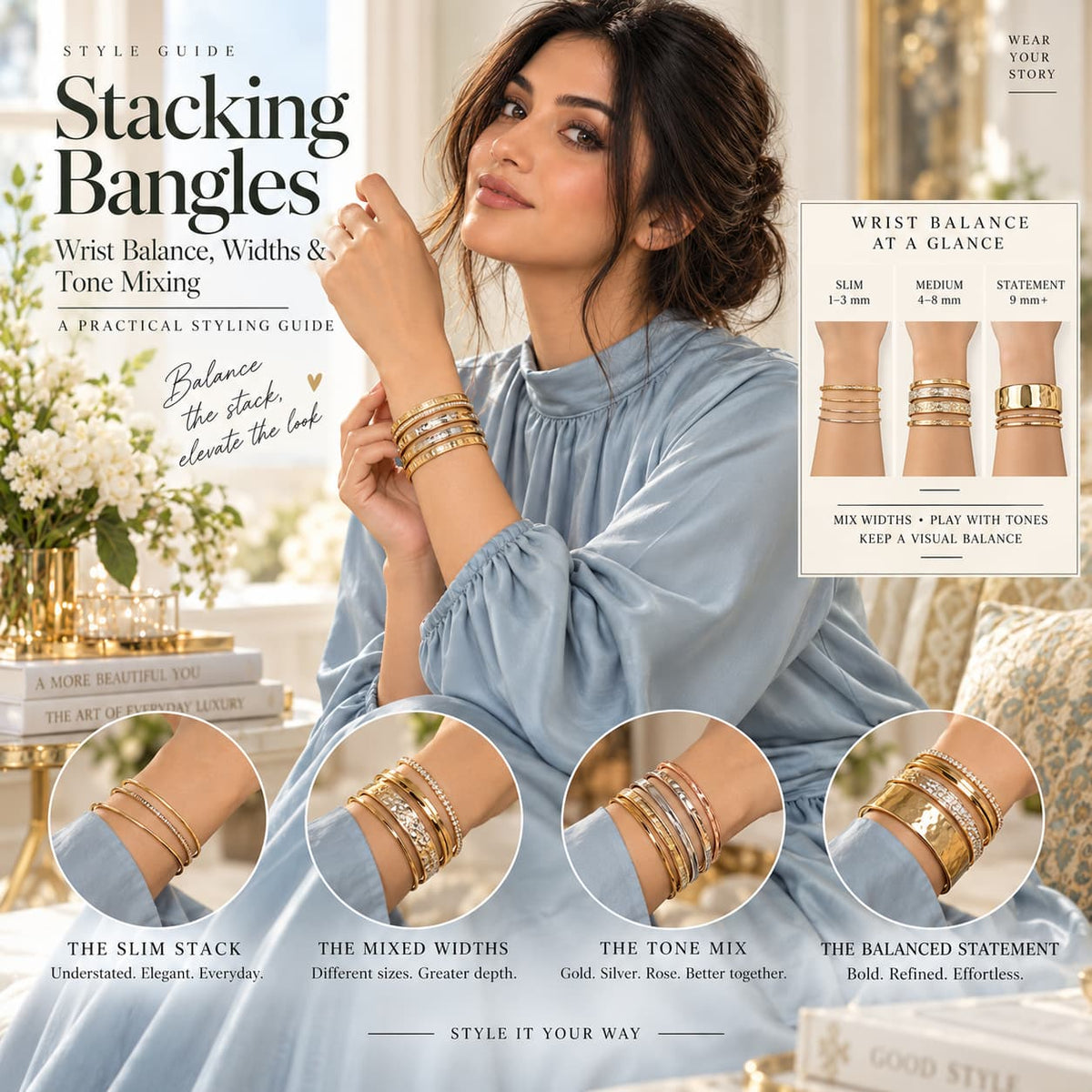 Stacking Bangles: Wrist Balance, Widths and Tone Mixing
